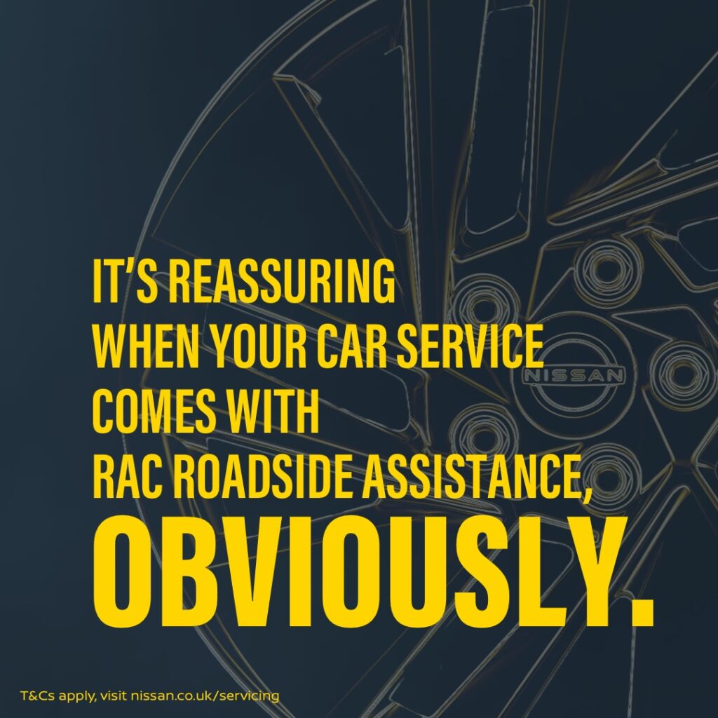 Nissan Servicing comes with RAC Roadside Assistance.